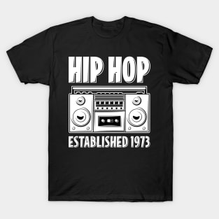 Hip Hop Established 1973 T-Shirt